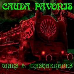 Cauda Pavonis : War and Masquerades